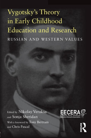 Vygotsky’s Theory in Early Childhood Education and Research