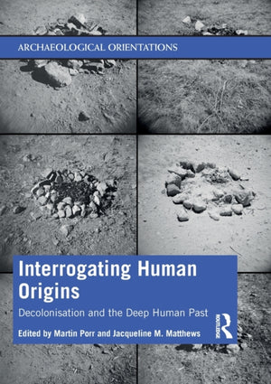 Interrogating Human Origins