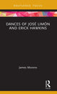 Book cover of: Dances of Jos? Lim?n and Erick Hawkins. By: James Moreno