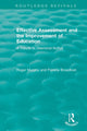 Book cover of: Effective Assessment and the Improvement of Education. By: Patricia Broadfoot