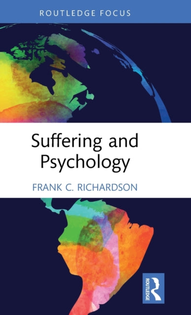 Book cover of: Suffering and Psychology. By: Frank C. Richardson