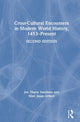 Book cover of: Cross-Cultural Encounters in Modern World History, 1453-Present. By: Jon T. Davidann