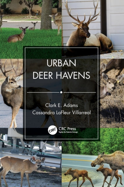 Book cover of: Urban Deer Havens. By: Clark E. Adams