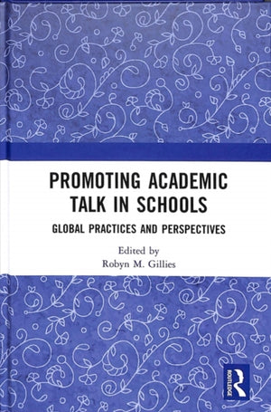 Promoting Academic Talk in Schools