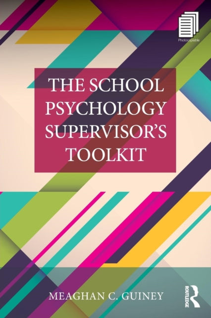 The School Psychology Supervisor’s Toolkit