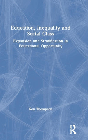 Education, Inequality and Social Class