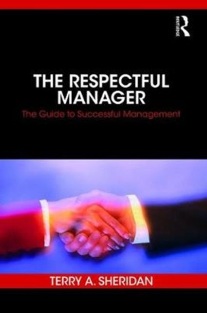 Book cover of: Respectful Manager. By: Terry A. Sheridan