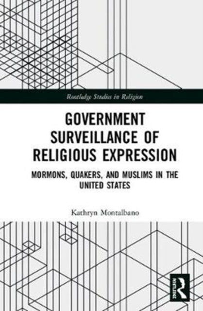 Book cover of: Government Surveillance of Religious Expression. By: Kathryn Montalbano