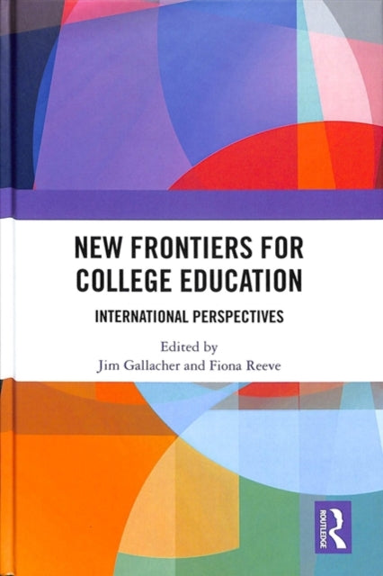 New Frontiers for College Education