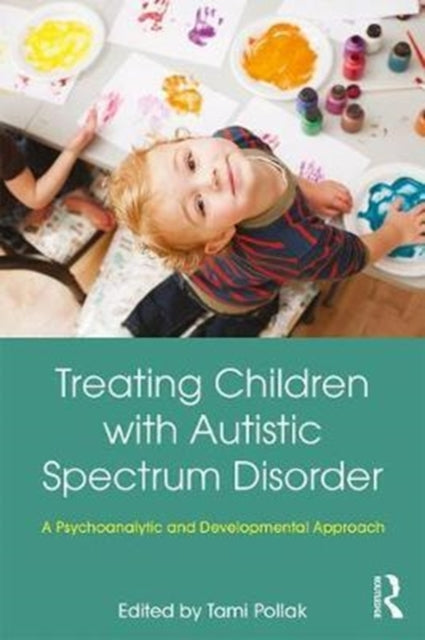 Book cover of: Treating Children with Autistic Spectrum Disorder. By: Tami Pollak