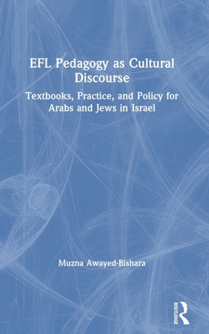 EFL Pedagogy as Cultural Discourse