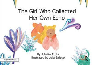 The Girl Who Collected Her Own Echo