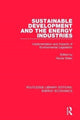 Book cover of: Sustainable Development and the Energy Industries. By: Nicola Steen