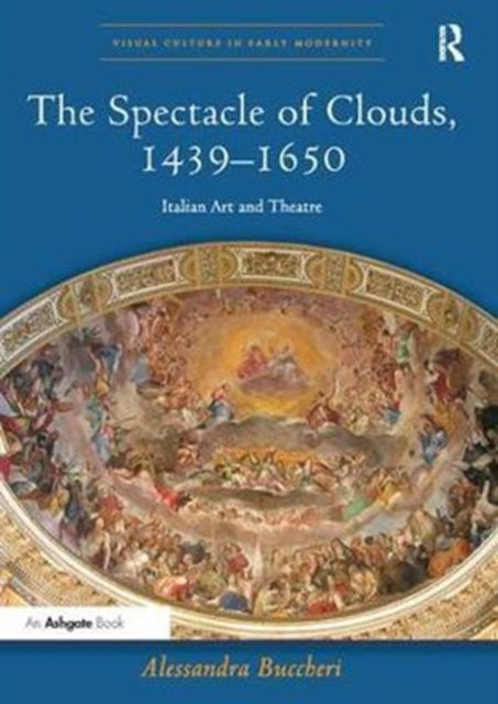 The Spectacle of Clouds, 1439–1650
