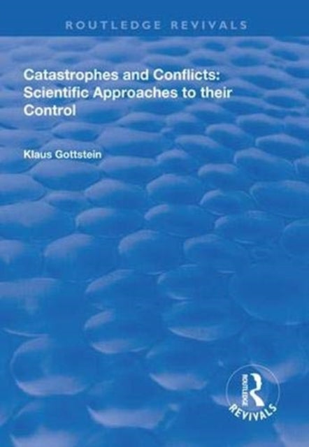 Book cover of: Catastrophes and Conflicts. By: Klaus Gottstein