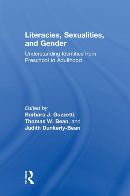 Book cover of: Literacies, Sexualities, and Gender. By: Barbara J. Guzzetti