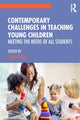 Book cover of: Contemporary Challenges in Teaching Young Children. By: Gayle Mindes