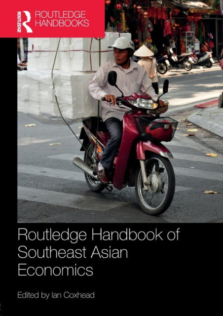 Book cover of: Routledge Handbook of Southeast Asian Economics. By: Ian Coxhead