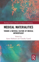 Book cover of: Medical Materialities. By: Aaron Parkhurst