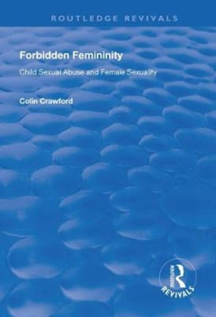 Book cover of: Forbidden Femininity. By: Colin Crawford