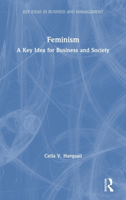 Book cover of: Feminism. By: Celia V. Harquail