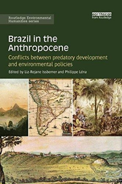 Book cover of: Brazil in the Anthropocene. By: Liz-Rejane Issberner