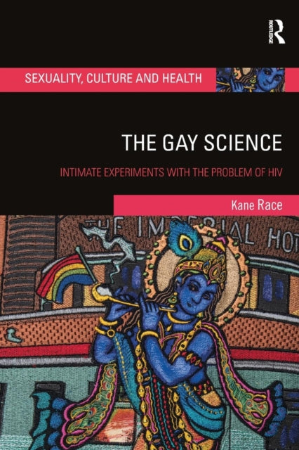 Book cover of: Gay Science. By: Kane Race