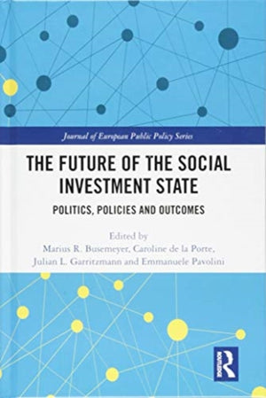 The Future of the Social Investment State