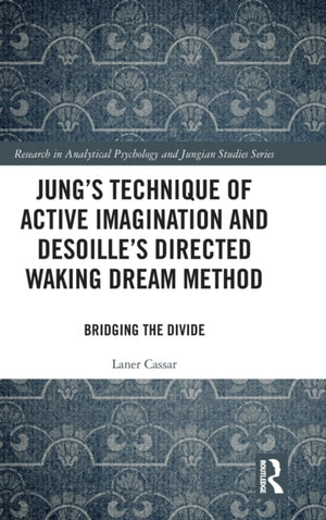 Jung's Technique of Active Imagination and Desoille's Directed Waking Dream Method