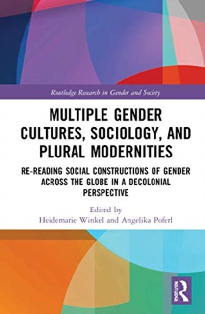 Book cover of: Multiple Gender Cultures, Sociology, and Plural Modernities. By: Heidemarie Winkel