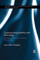 Book cover of: Communicating Mobility and Technology. By: Ehren Helmut Pflugfelder