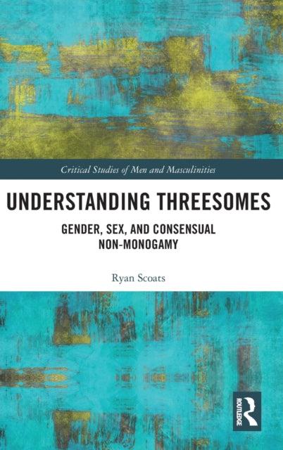 Book cover of: Understanding Threesomes. By: Ryan Scoats
