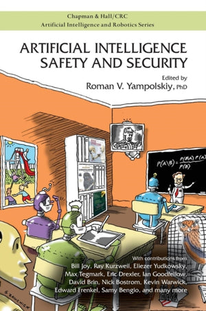 Artificial Intelligence Safety and Security