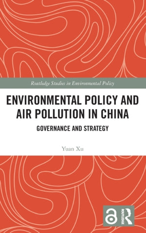 Environmental Policy and Air Pollution in China