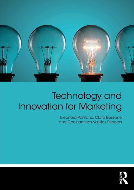Book cover of: Technology and Innovation for Marketing. By: Eleonora Pantano