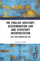 Book cover of: Judiciary, Discrimination Law and Statutory Interpretation. By: Connolly, Michael