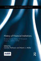 Book cover of: History of Financial Institutions. By: Carmen Hofmann