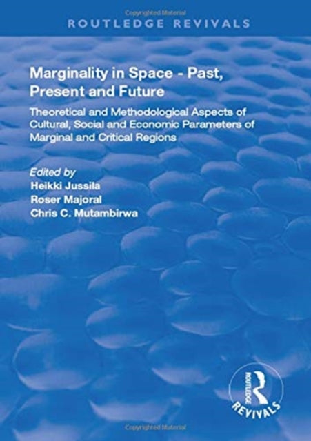 Book cover of: Marginality in Space - Past, Present and Future. By: Heikki Jussila
