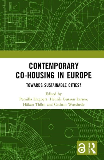 Book cover of: Contemporary Co-housing in Europe. By: Håkan Thörn
