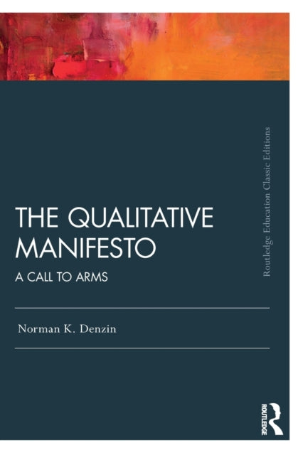 Book cover of: Qualitative Manifesto. By: Norman K. Denzin