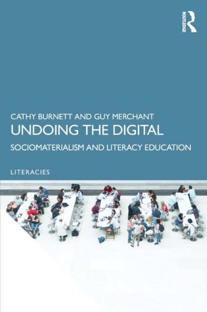 Book cover of: Undoing the Digital. By: Cathy Burnett