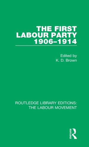 The First Labour Party 1906-1914