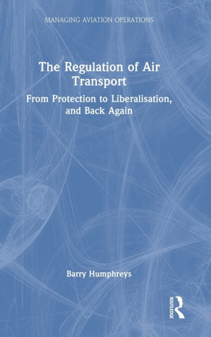 The Regulation of Air Transport