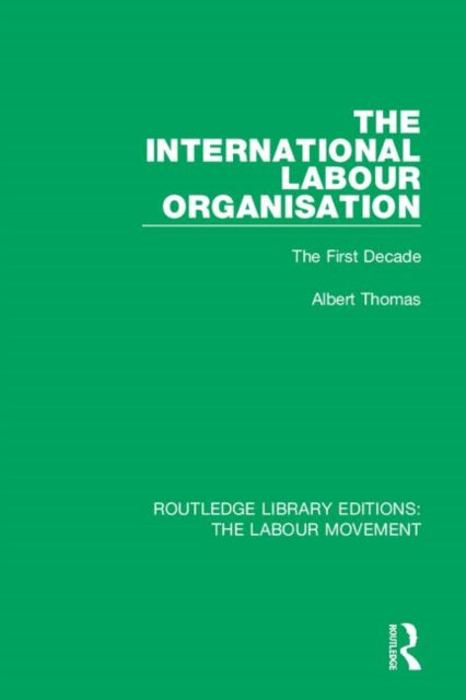 Book cover of: International Labour Organisation. By: Albert Thomas