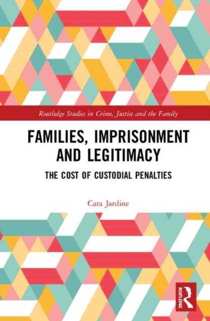 Families, Imprisonment and Legitimacy