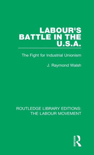Labour's Battle in the U.S.A