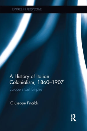 History of Italian Colonialism, 1860–1907