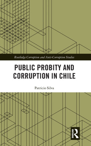 Public Probity and Corruption in Chile
