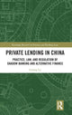 Book cover of: Private Lending in China. By: Lerong Lu