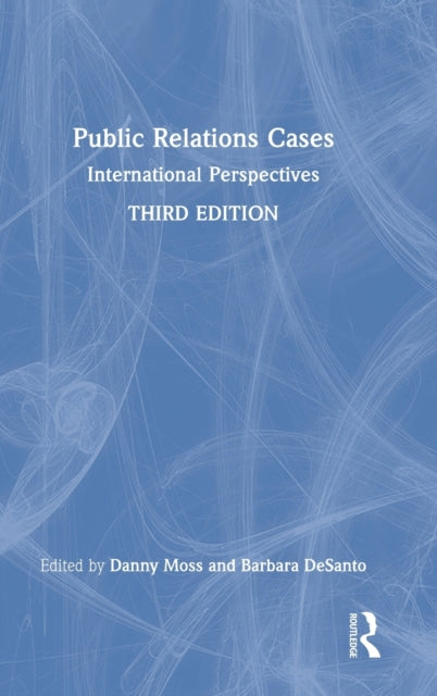 Book cover of: Public Relations Cases. By: Danny Moss